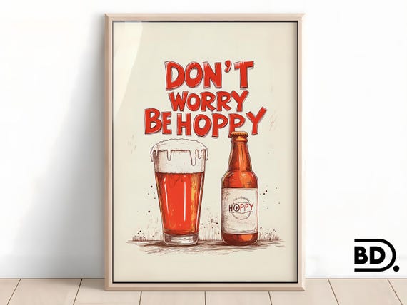 Funny Beer Print Dont Worry Be Hoppy Poster Vintage Red Bar Wall Art Beer Pun Decor Bar Cart