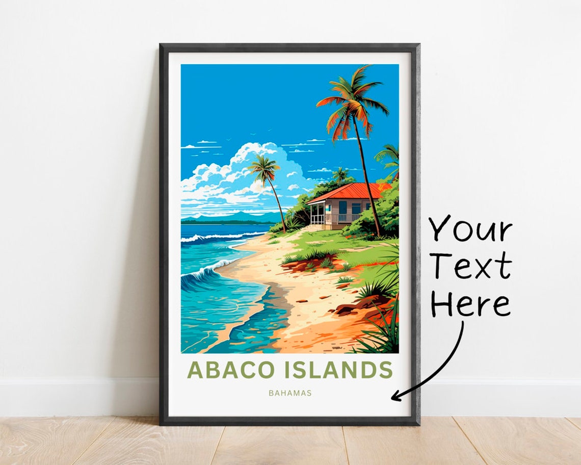 Personalized Abaco Islands Travel Print Abaco Islands Poster Bahamas Wall Art Framed Present Gift Bahamas Present