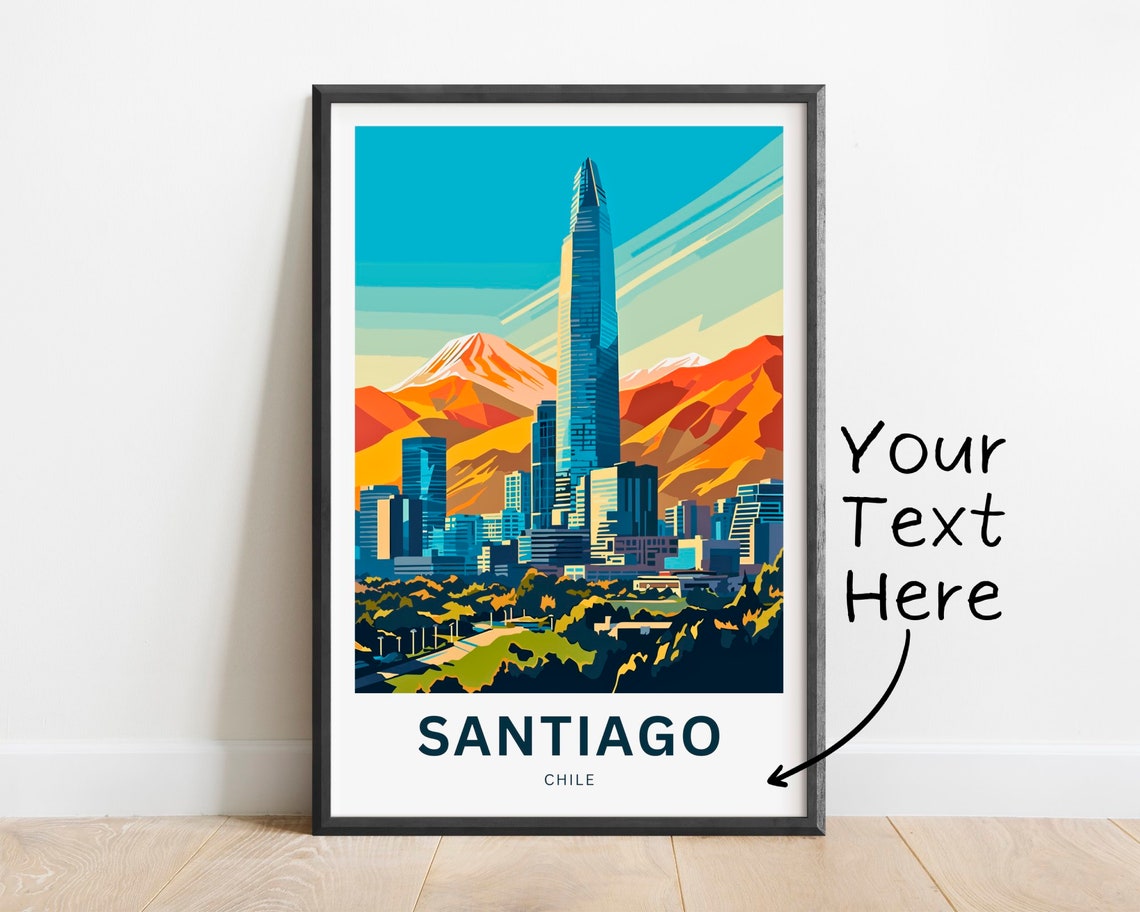 Personalized Santiago Travel Print Santiago Poster Chile Wall Art Framed Present Gift Chile Present
