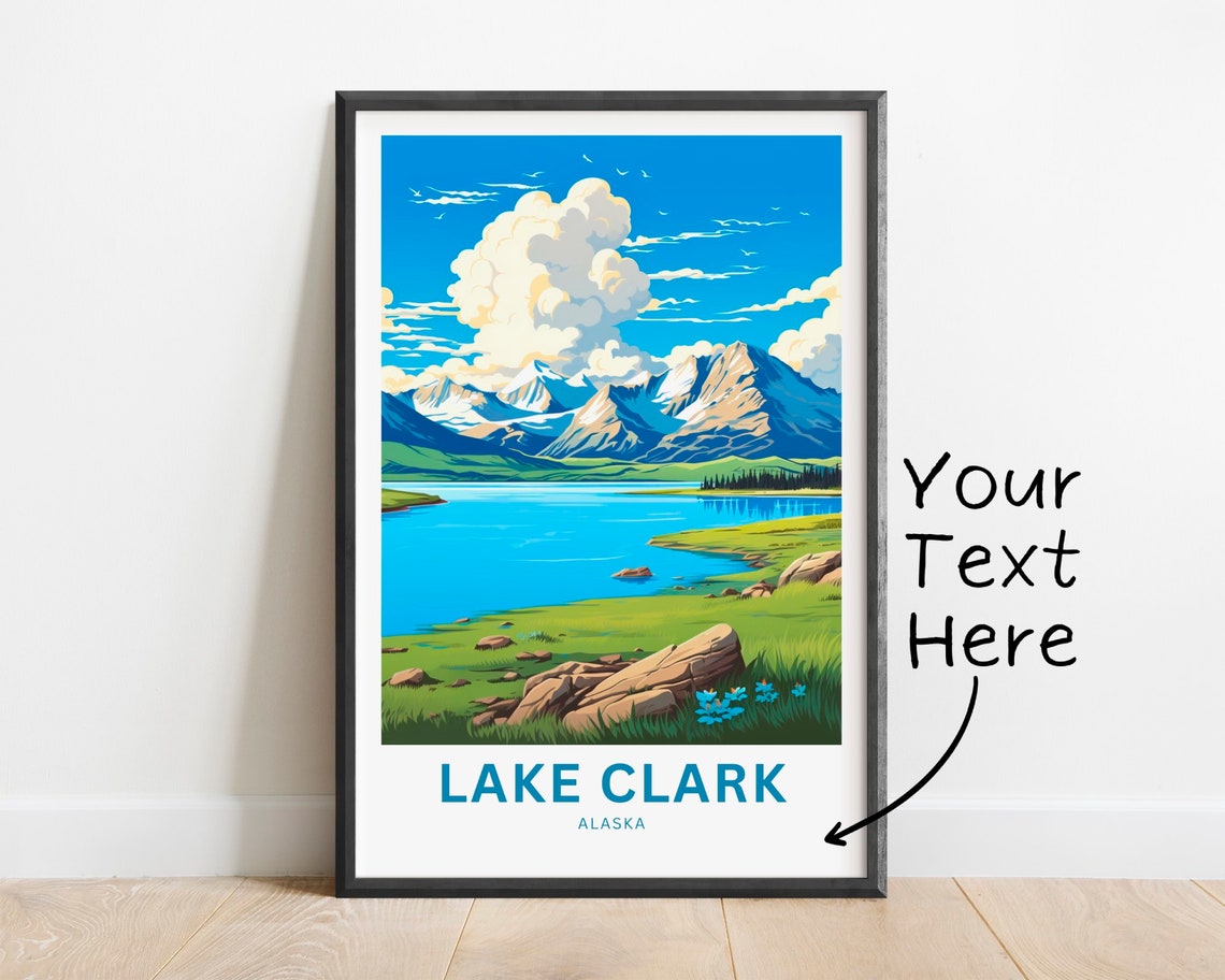 Lake Clark Alaska Blue Lake Peaks Wilderness Personalized Poster