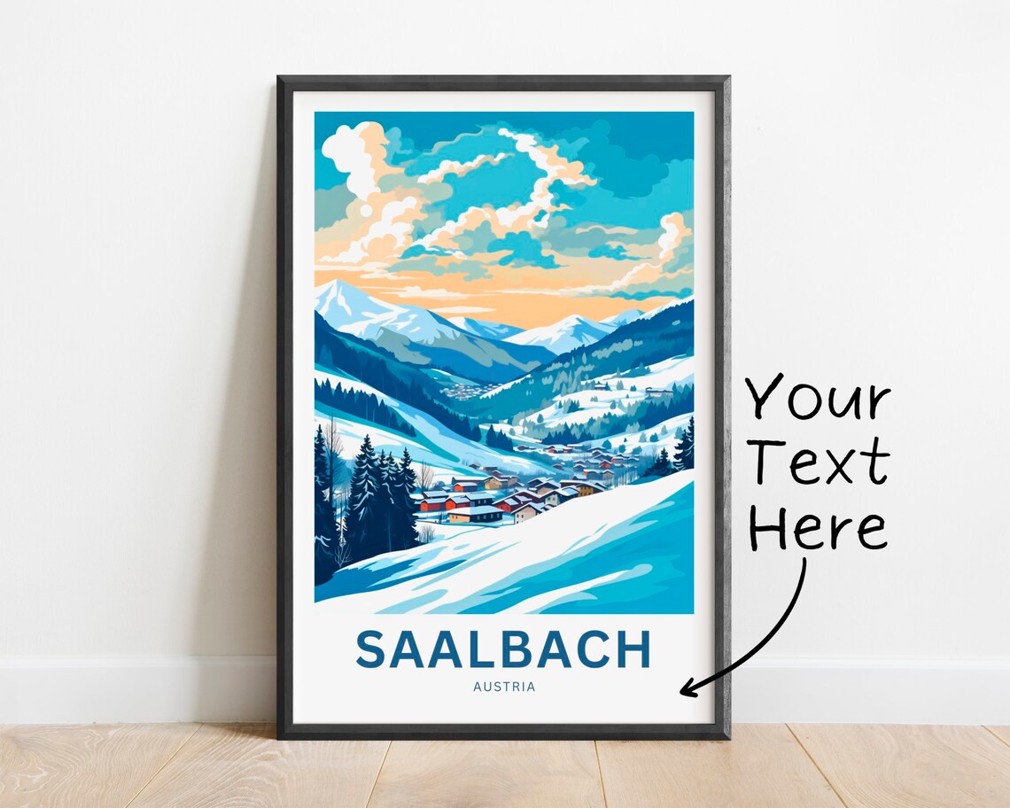 Personalized Saalbach Austria Snow Village Mountain Retreat Poster