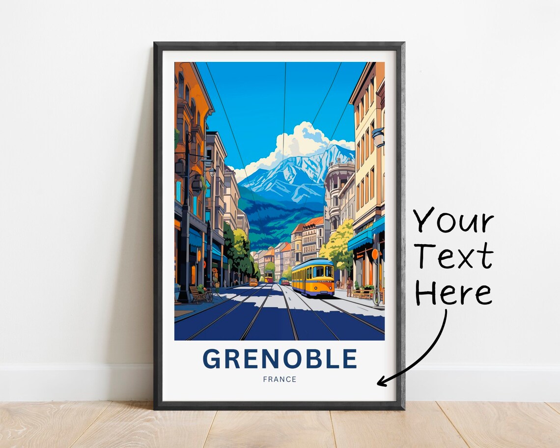 Personalized Grenoble France Tram Street and Snowy Alps Custom Poster