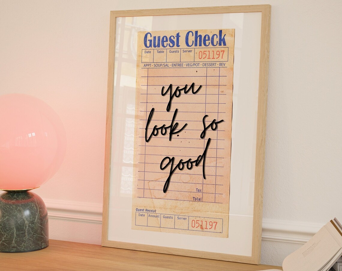 You Look So Good Guest Check, Trendy Wall Art - Image 2