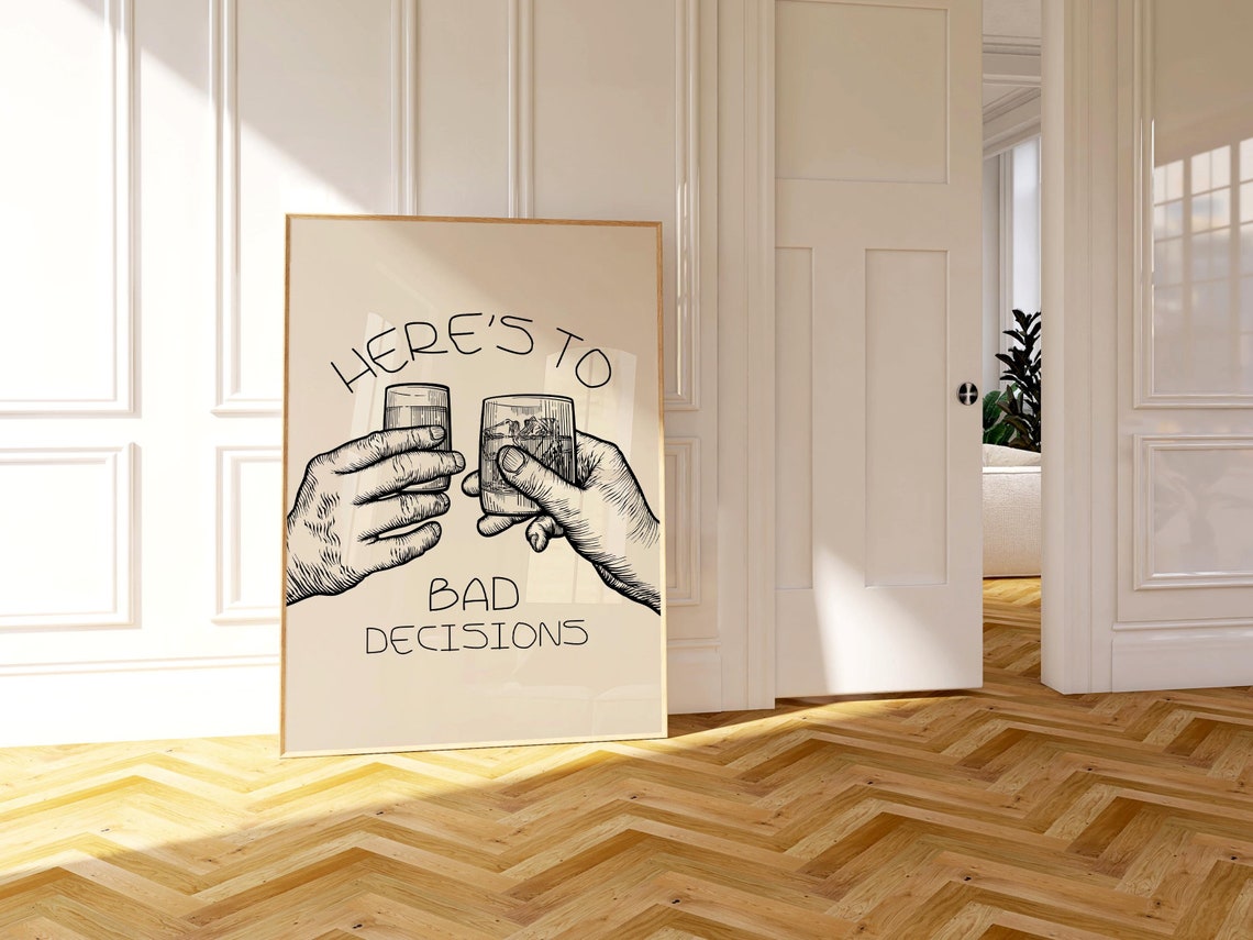 Heres To Bad Decisions Toasting Hands Engraved Style Bar Poster - Image 5