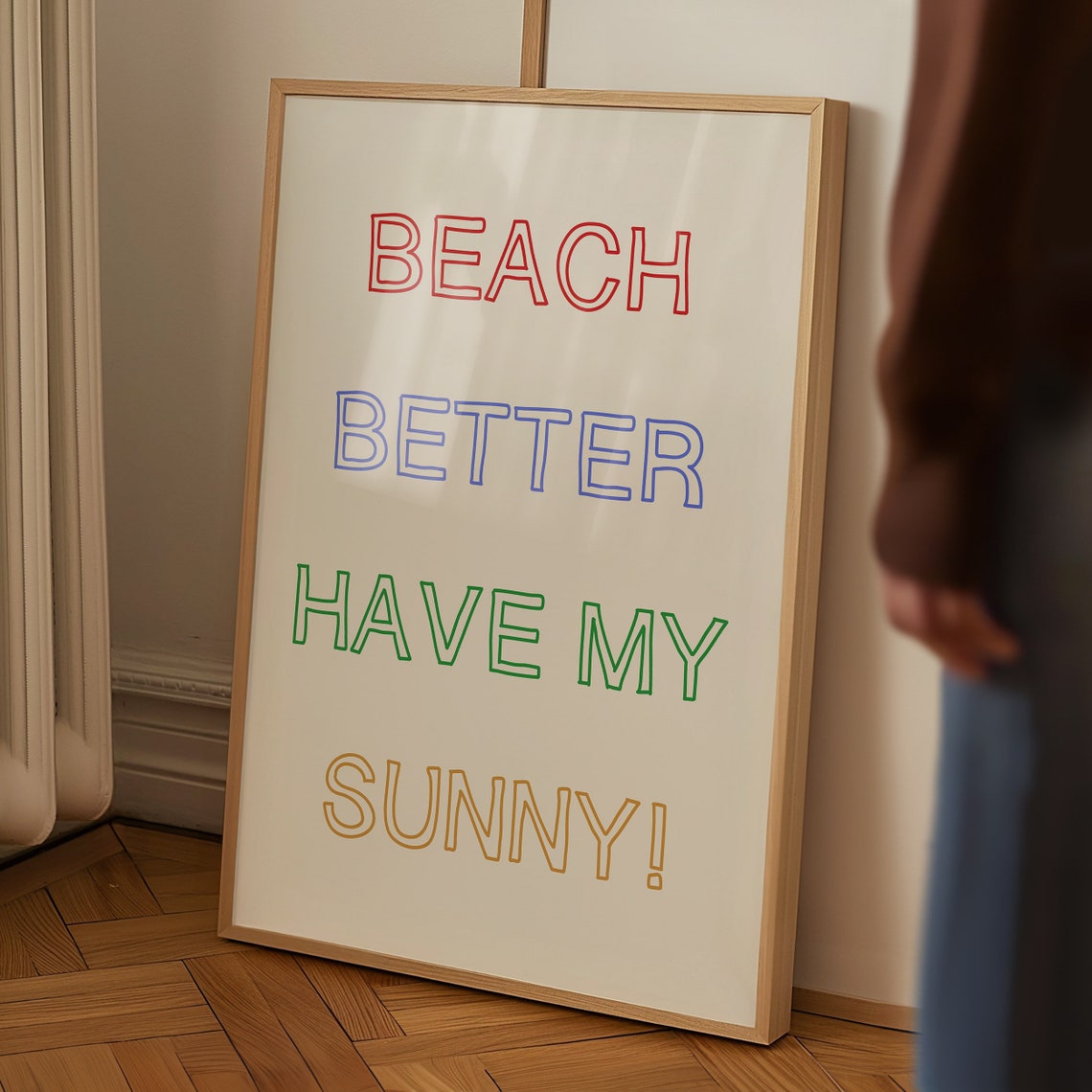 Beach Better Have My Sunny Funny Beach Pun Colorful Quote Wall Poster - Image 2