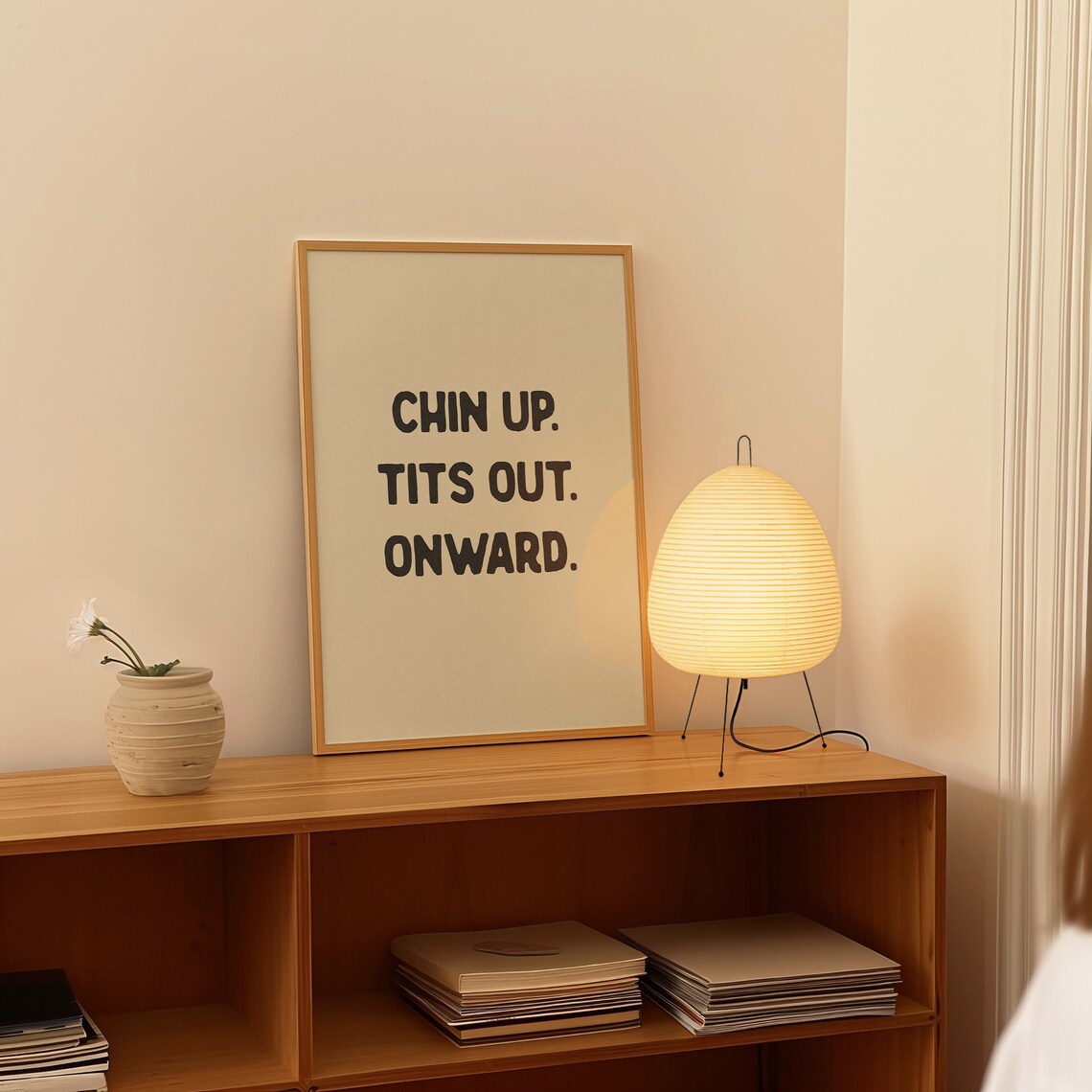 Chin Up Tits Out Onward Funny Quote Art Print - Image 3