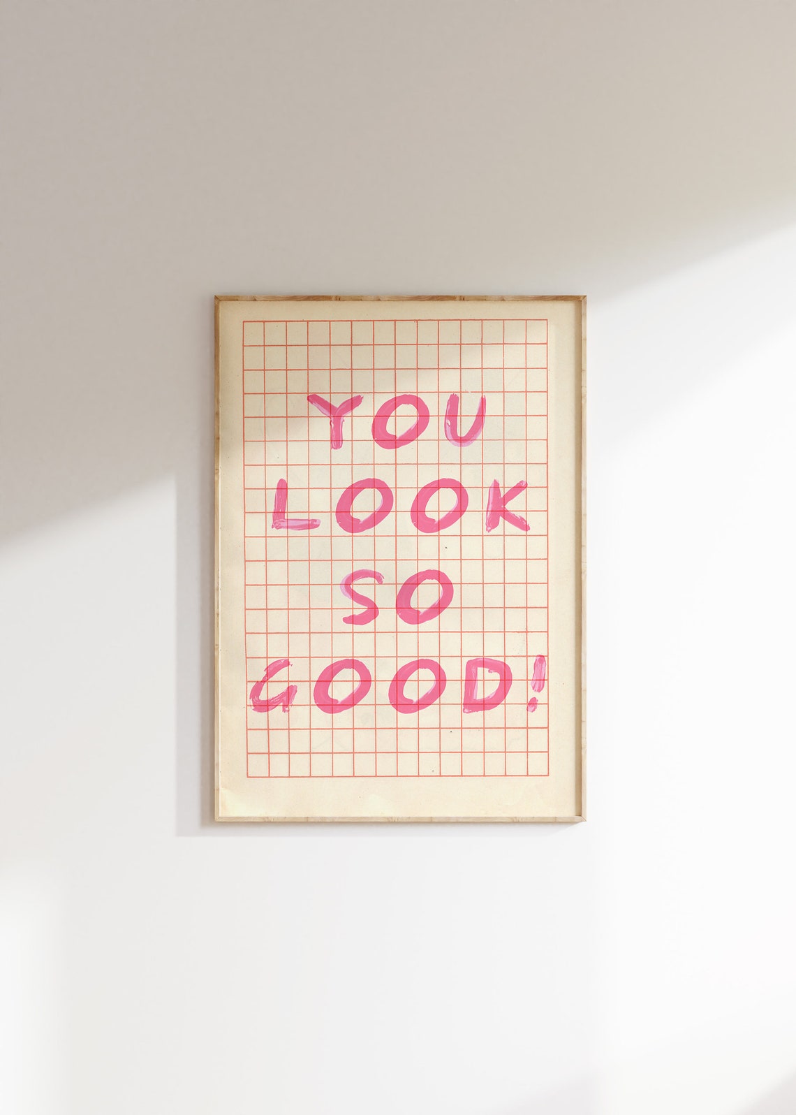 You Look So Good Pink Handwritten Guest Check Style Positive Poster - Image 4