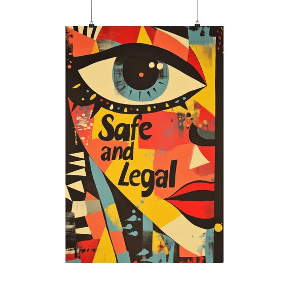 Safe And Legal Poster Wall Art Bold Statement Poster Feminist Womens Rights And Reproductive Freedom Poster For Home Office Or Dorm Decor