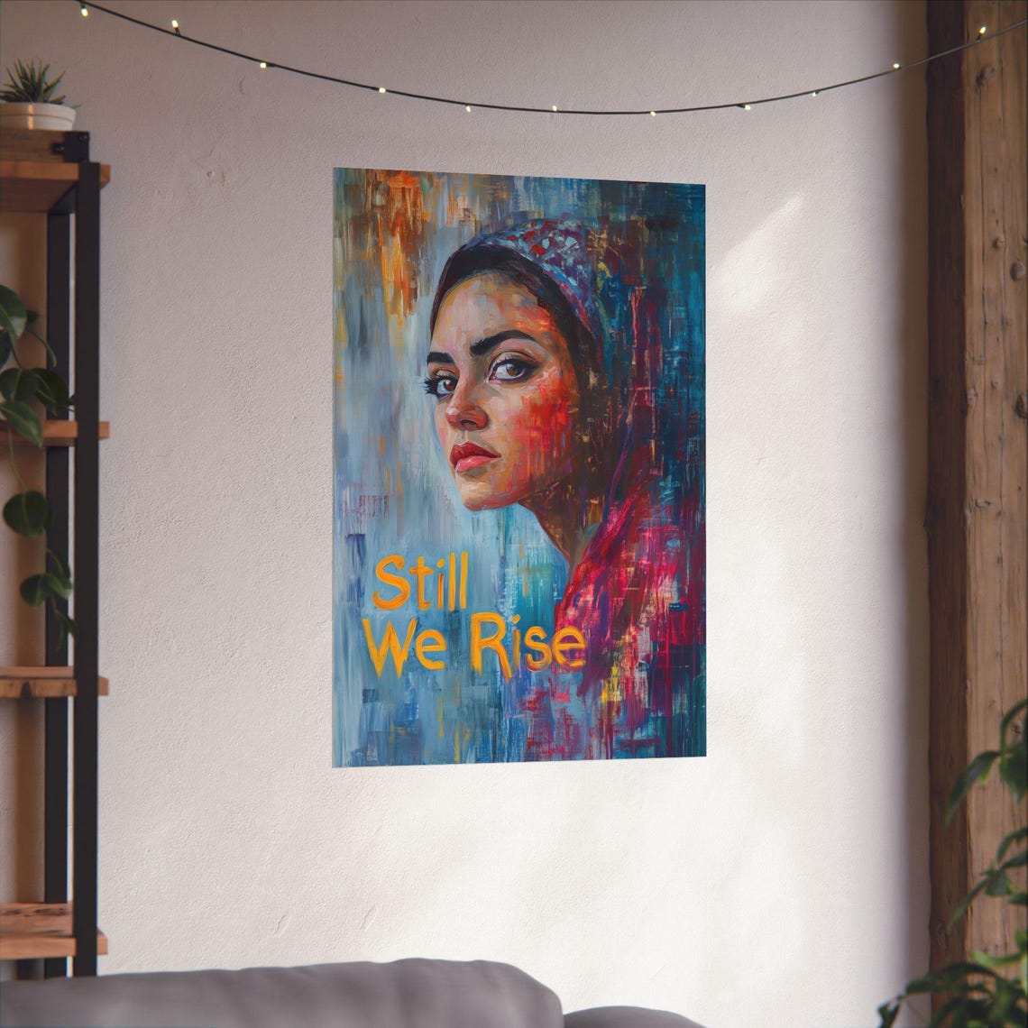 Still We Rise Painted Woman Headscarf Expressive Portrait Poster - Image 3