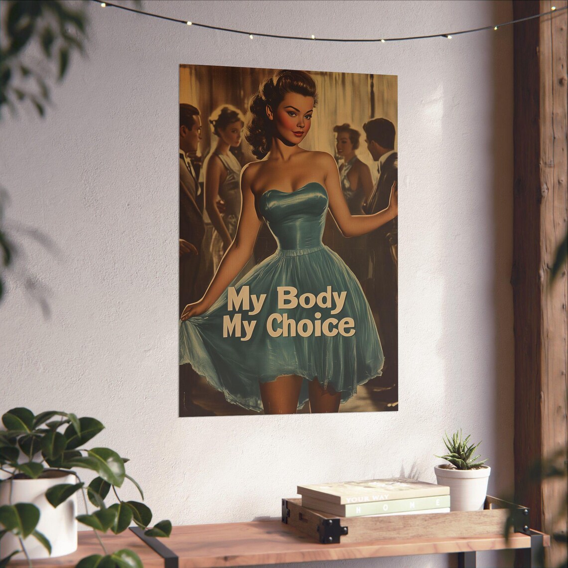 My Body My Choice Retro Pin Up Blue Dress Glamour Party Poster - Image 4