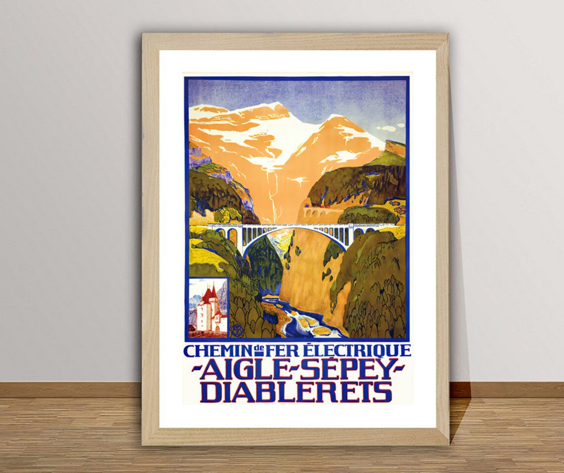 Aigle Sépey Diablerets Alpine Railway Viaduct Swiss Travel Poster