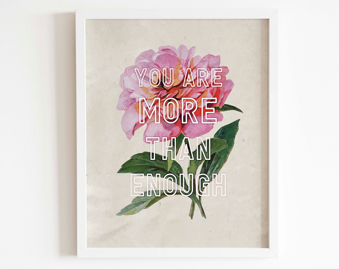 You Are More Than Enough Inspirational Vintage Floral Peony Poster