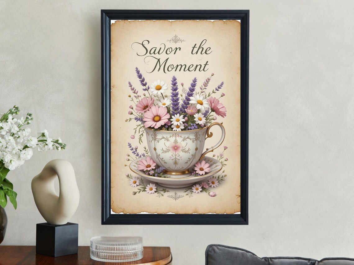 Savor The Moment Vintage Floral Teacup Bouquet Aged Paper Poster