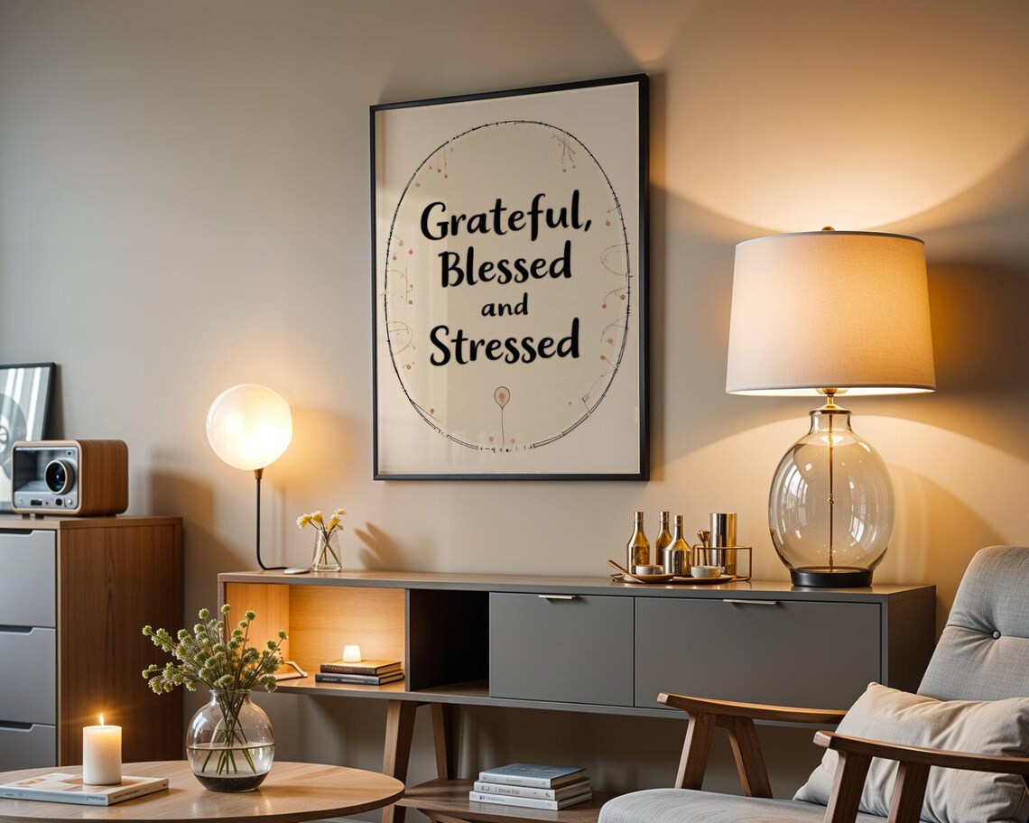 Grateful Blessed and Stressed Minimalist Beige Script Funny Quote Poster - Image 4