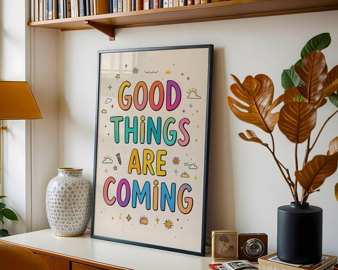 Good Things Are Coming Colorful Rainbow Lettering Positive Affirmation Poster - Image 3