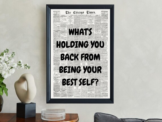 Whats Holding You Back From Being Your Best Self Vintage Newspaper Poster