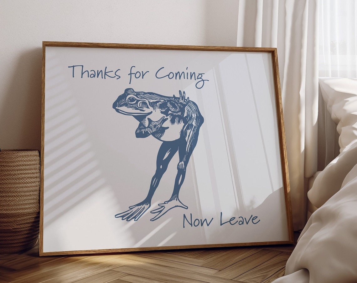 Thanks For Coming Now Leave Bowing Frog Funny Animal Art Poster