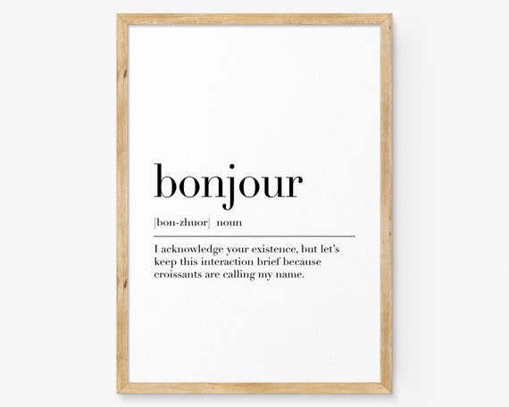 Bonjour Bonjour Quote Poster Bonjour Definition Print French Art Print Home Decor Dictionary Poster Gift For Bonjour