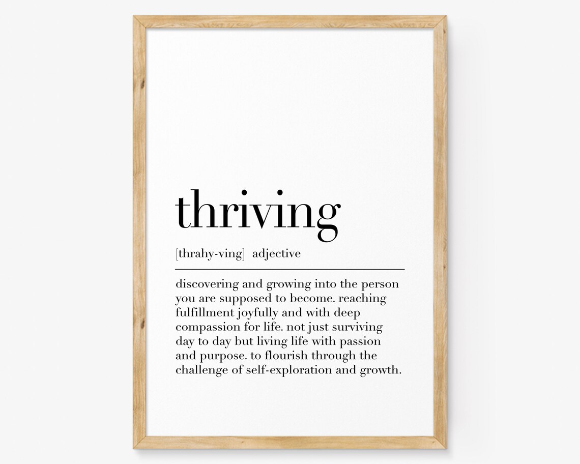 Thriving Definition Poster Inspirational Growth Quote for Wall Decor