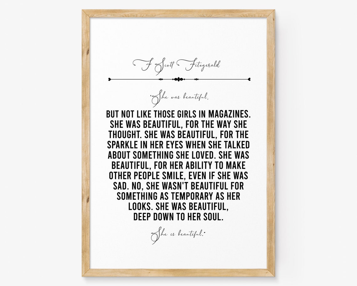 F Scott Fitzgerald She Was Beautiful Quote Deep Down Soul Poster