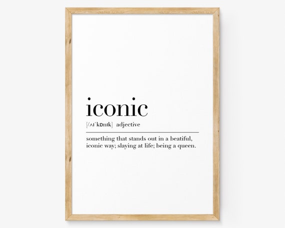 Iconic Iconic Definition Print Iconic Quote Poster Iconic Wall Decor Iconic Gifts Dictionary Poster Interesting Print