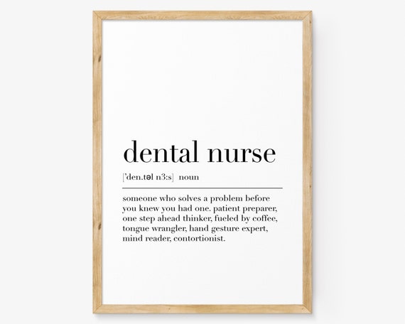 Dental Nurse Dental Nurse Definition Print Dental Nurse Quote Poster Gift For Dental Nurse Funny Dentist Gifts