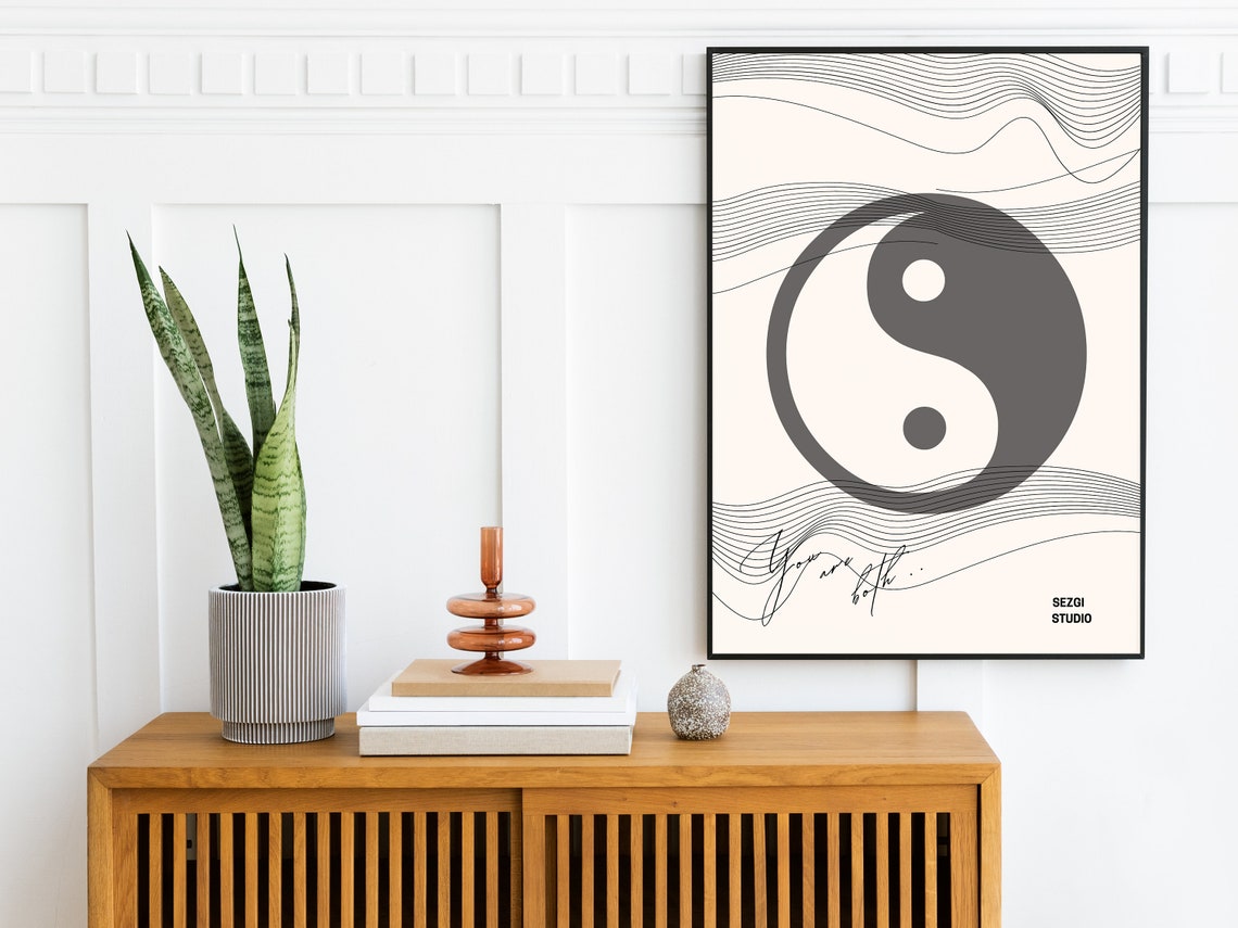 Yin Yang You Are Both Boho Monochrome Abstract Zen Art Poster