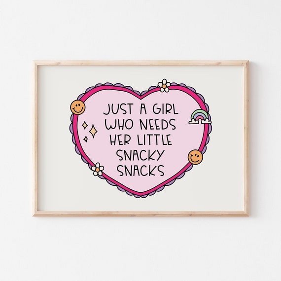 Just A Girl Who Needs Her Little Snacky Snacks Art Trendy Preppy Apartment Prints Pink Girly Wall Art Quirky Home Decor
