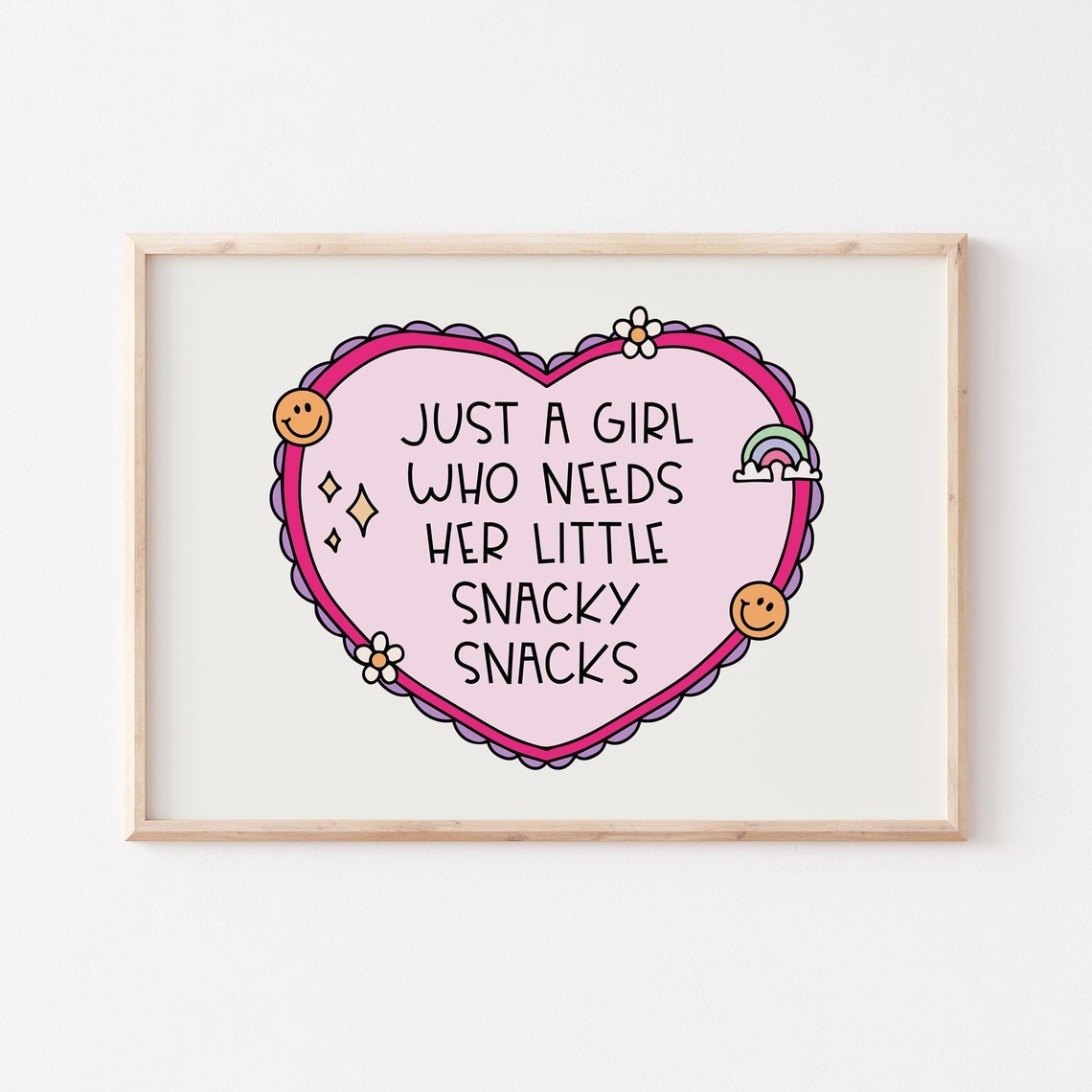 Just a Girl Who Needs Her Little Snacky Snacks Cute Heart Poster