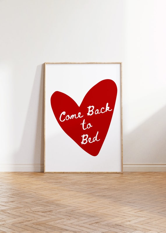 Vintage Come Back To Bed Red Heart Typography Art Print
