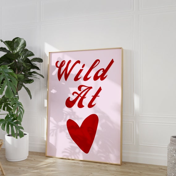 Wild At Heart Western Wall Art Pink And Red Retro Typography Art Girly Preppy Dorm Art Funny Wall Art Cute Preppy