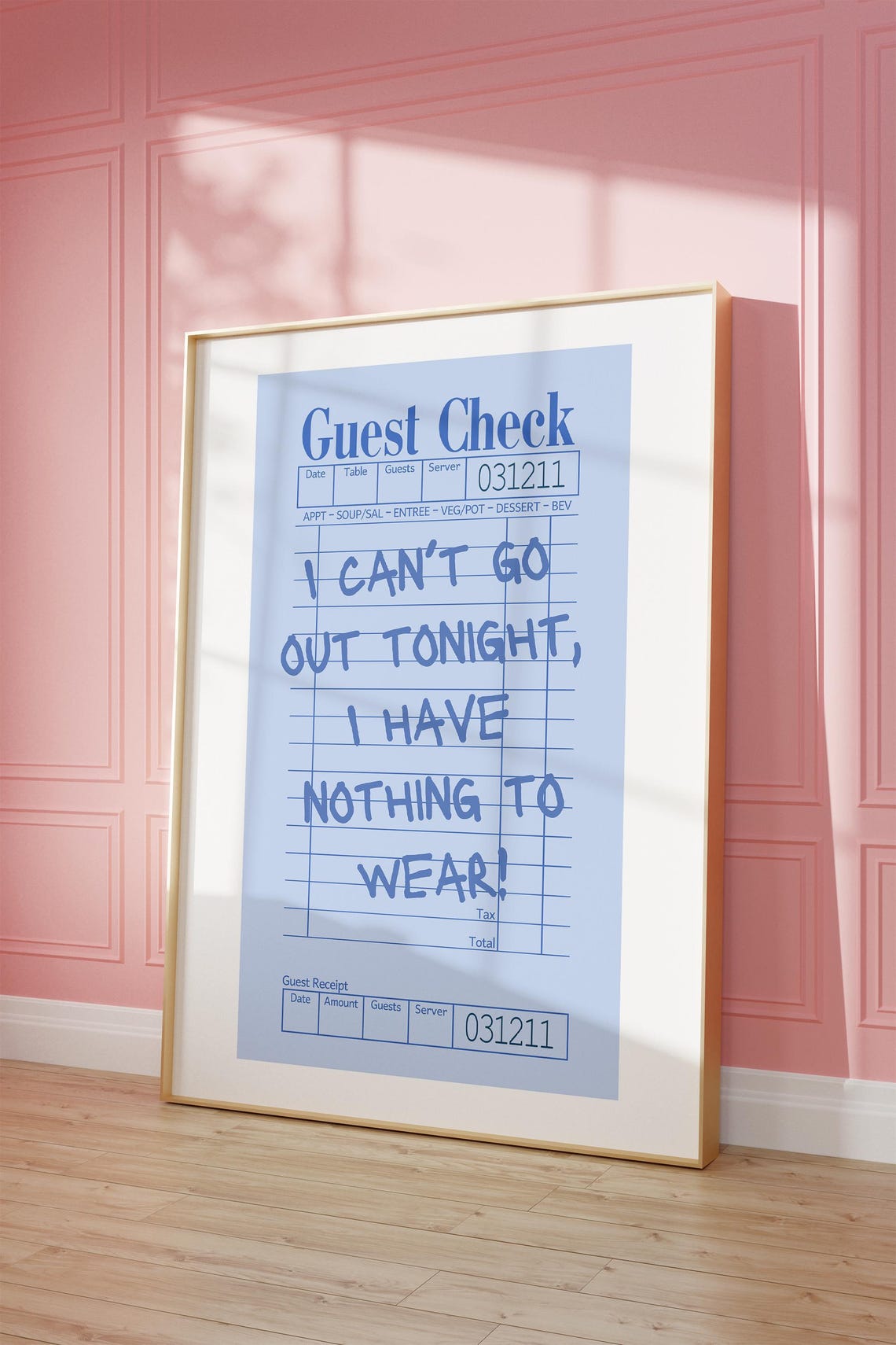 Cant Go Out Tonight Blue Guest Check Funny Trendy Dorm Wall Poster