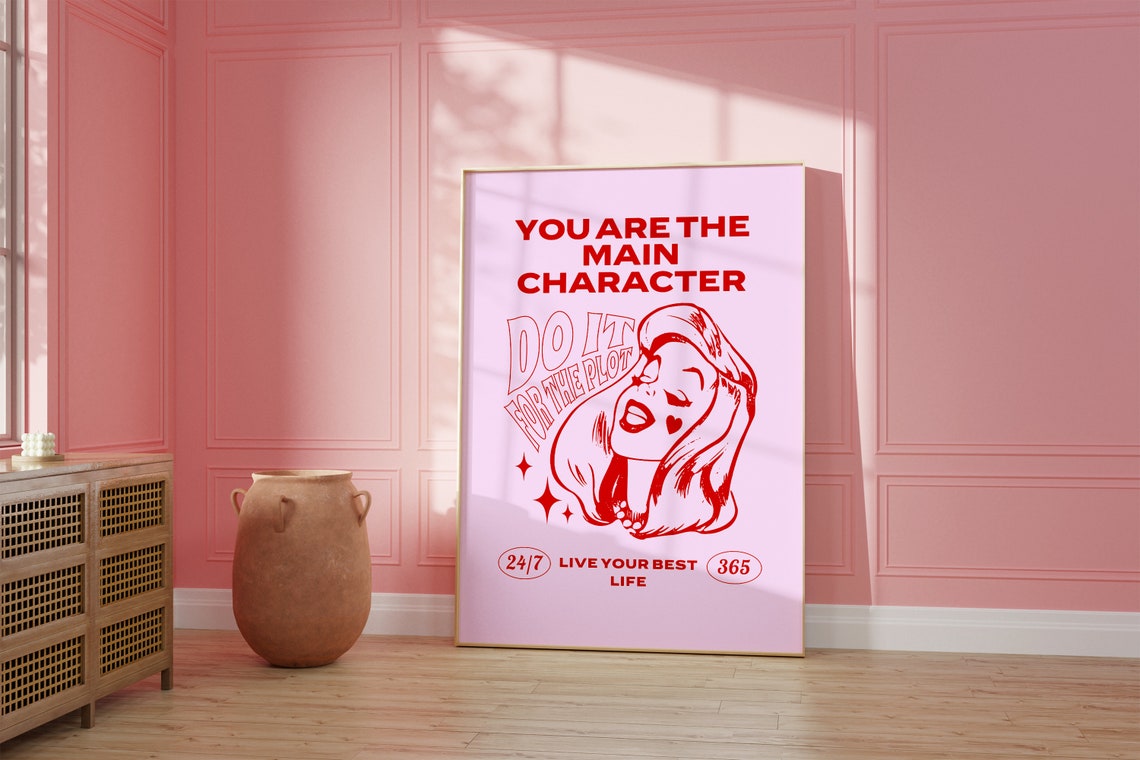 You Are the Main Character Do It for the Plot Retro Pink Poster - Image 2