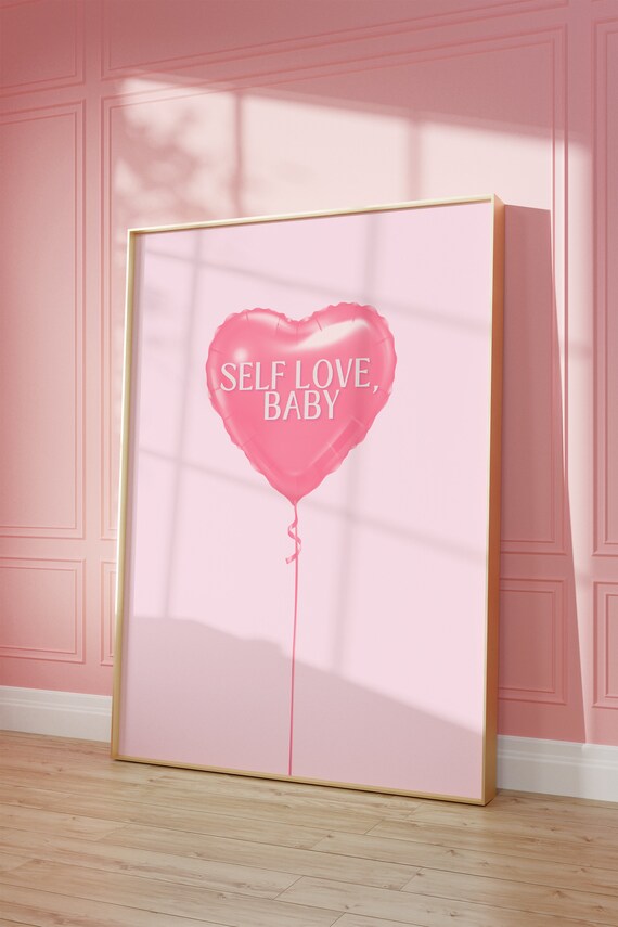 Self Love Baby Pink Heart Shaped Balloon Cute Typography Poster