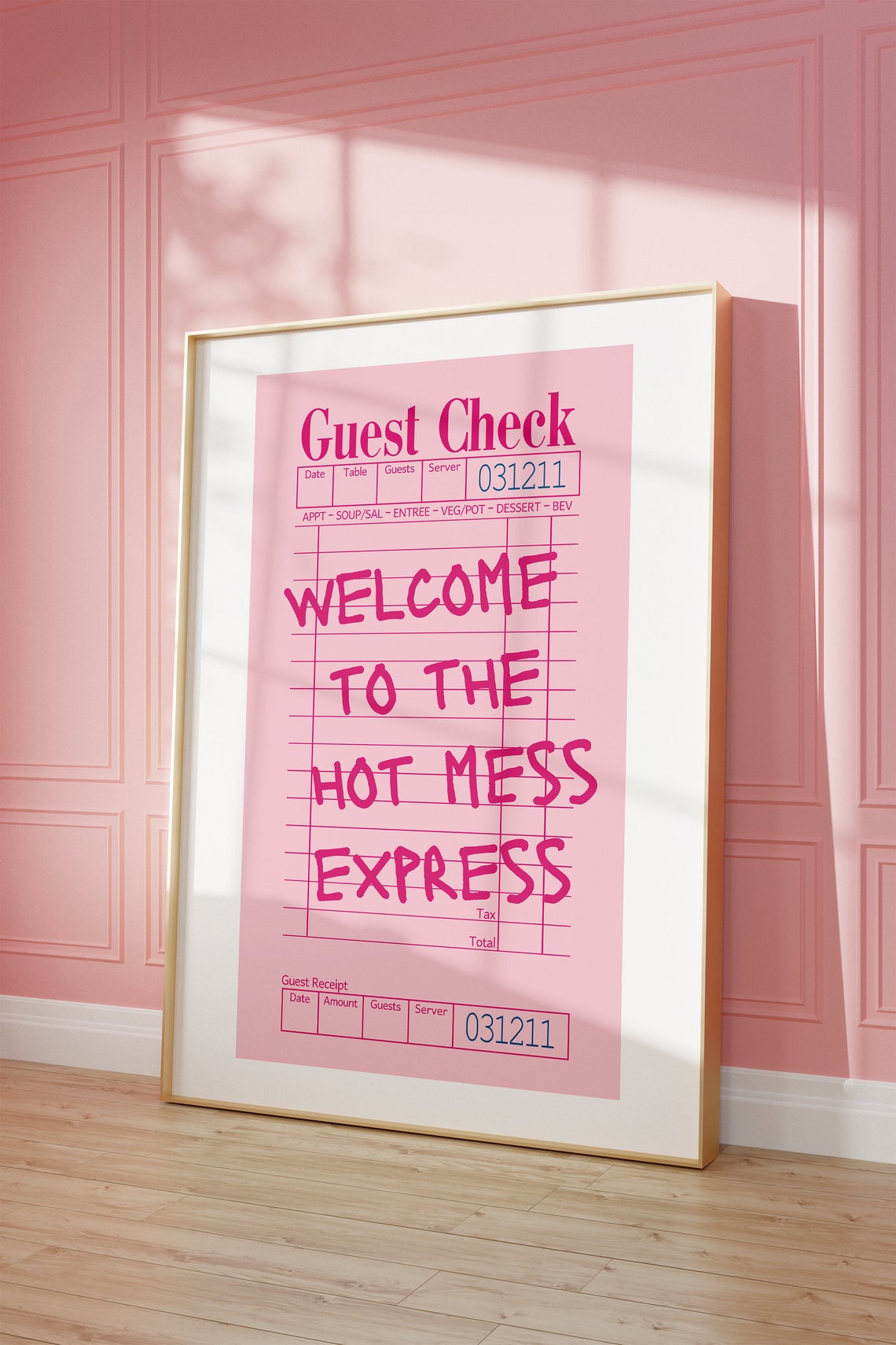 Welcome To The Hot Mess Express Pink Vintage Guest Check Poster
