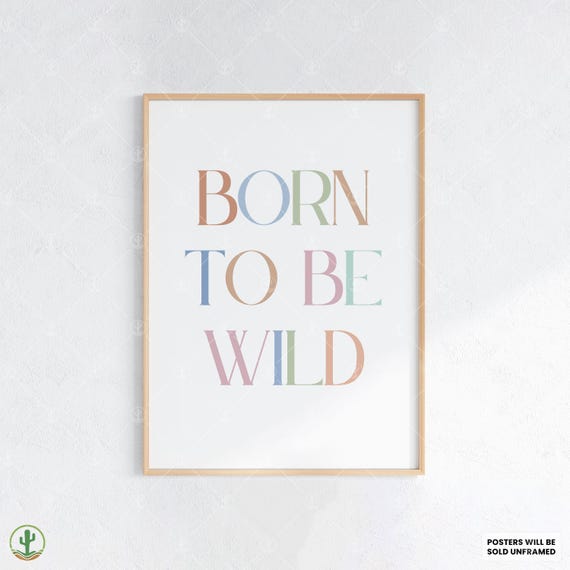 Born To Be Wild Quote Print Nursery Wall Art Cute Baby Room Decor Animal Kids Poster