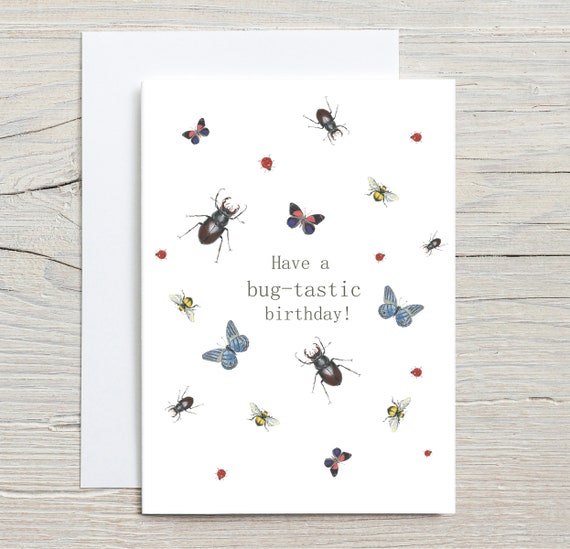 Bug Birthday Card Kids Birthday Cards Bug Tastic Card Insect Card Entomology Butterflies Bees Ladybirds Beetles Cards