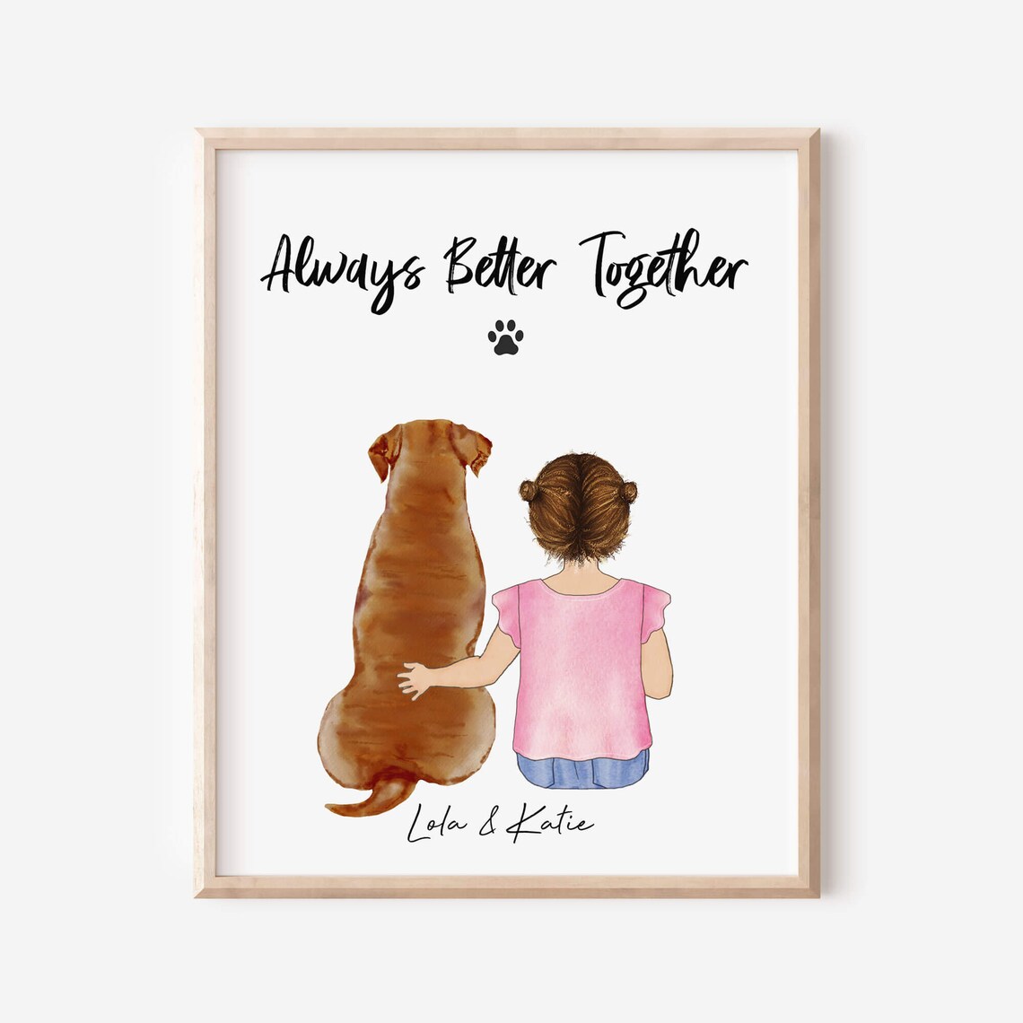 Always Better Together Girl and Dog Best Friends Quote Poster