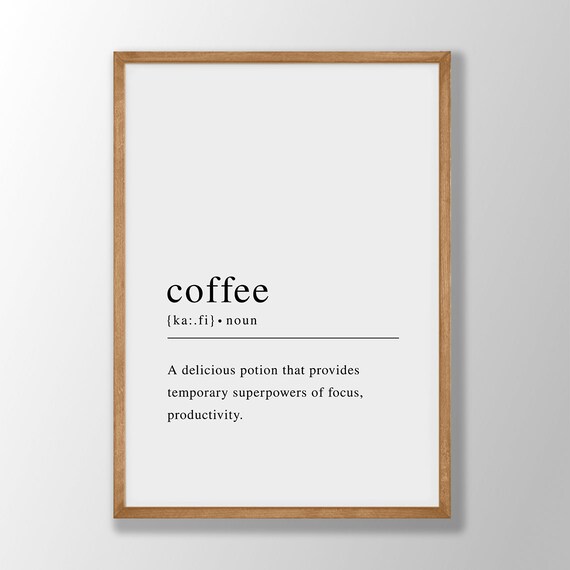 Coffee Definition Delicious Potion Focus Productivity Poster