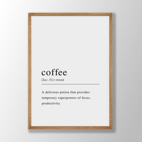 Coffee Definition Print Wall Art Poster Decor Quote Minimalist