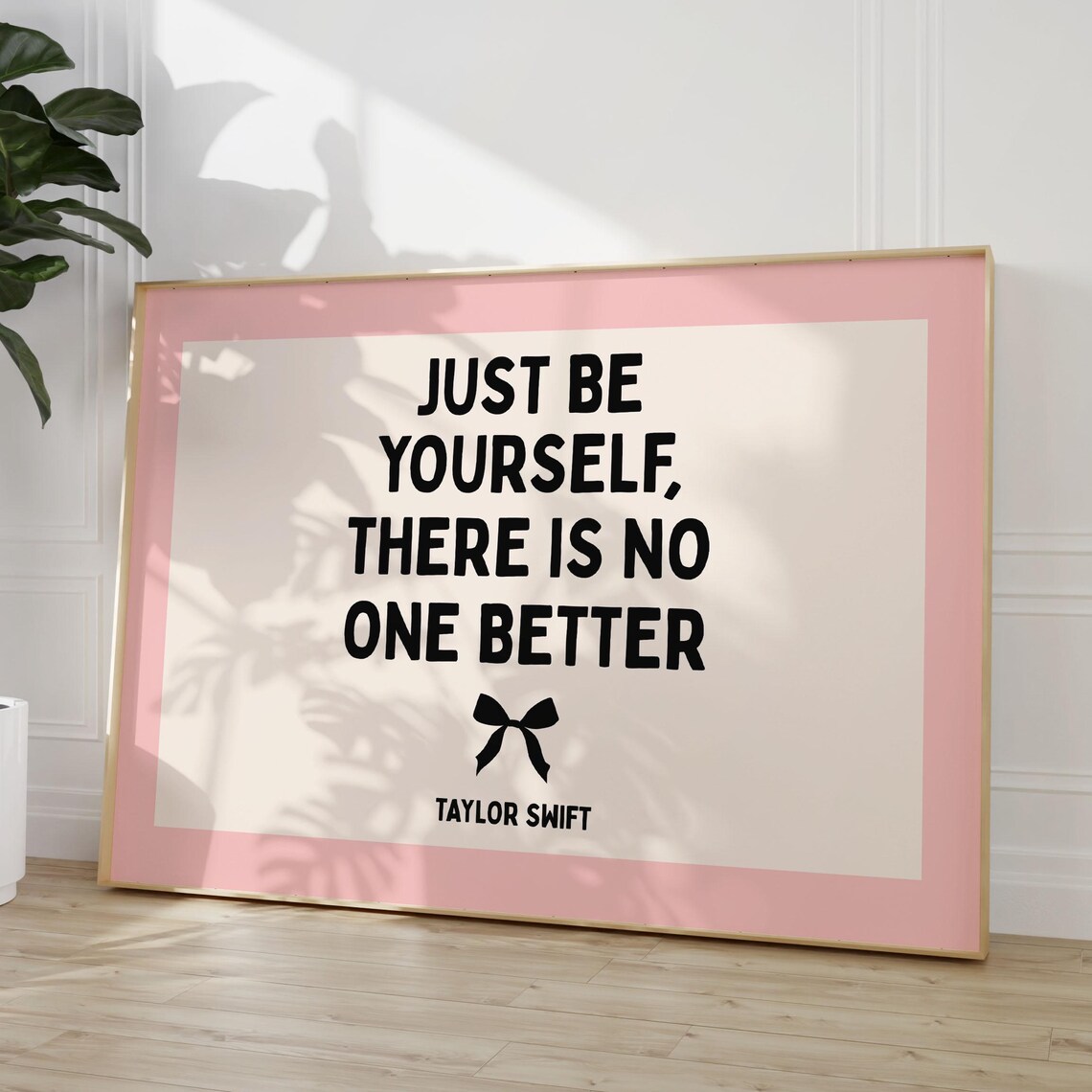 Just Be Yourself Taylor Swift Pink Bow Quote Poster For Swifties