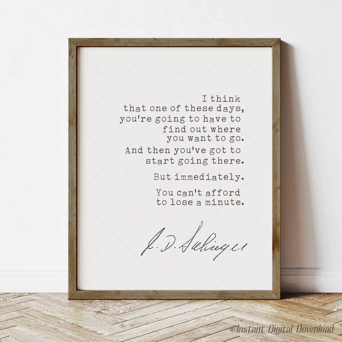 The Catcher in the Rye Quote, J.D. Salinger Art Print