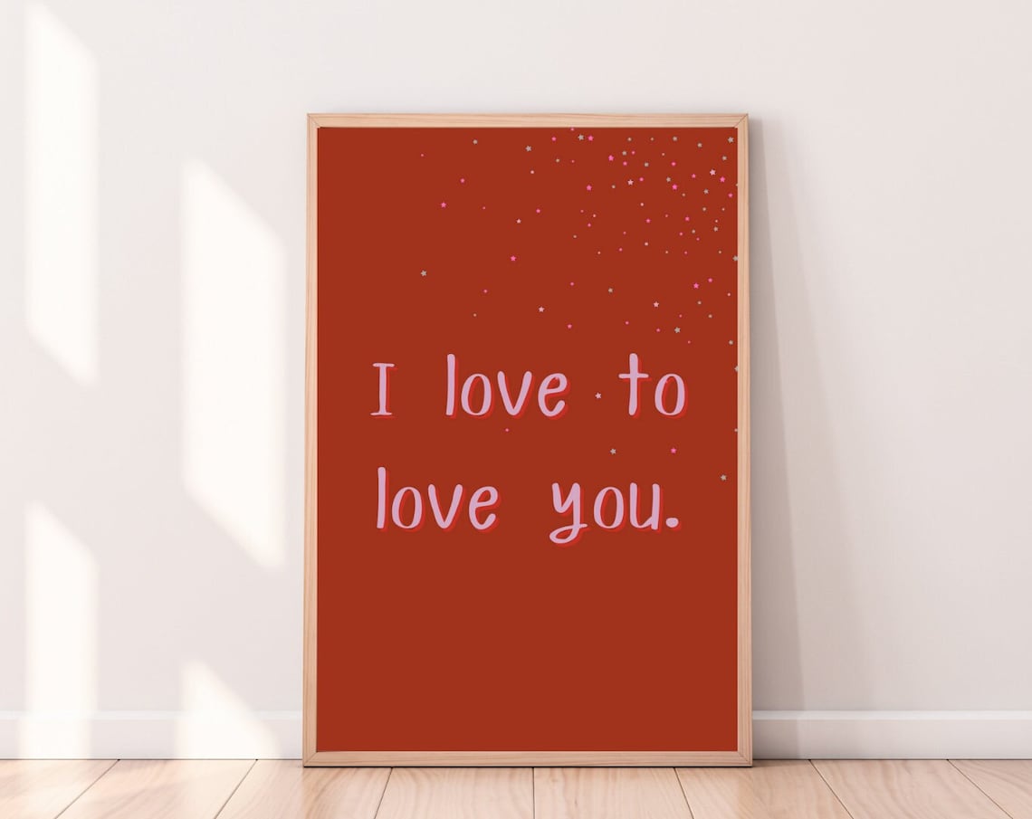 I Love To Love You Script Burnt Orange Romantic Love Quote Poster