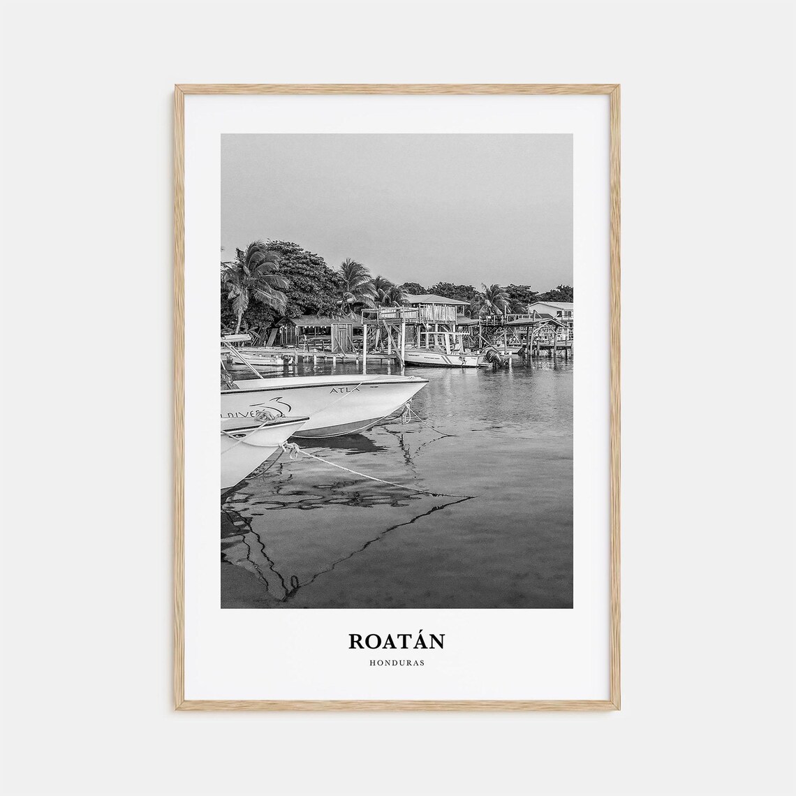 Roatan Honduras Harbor Wooden Boats Black And White Photo Poster