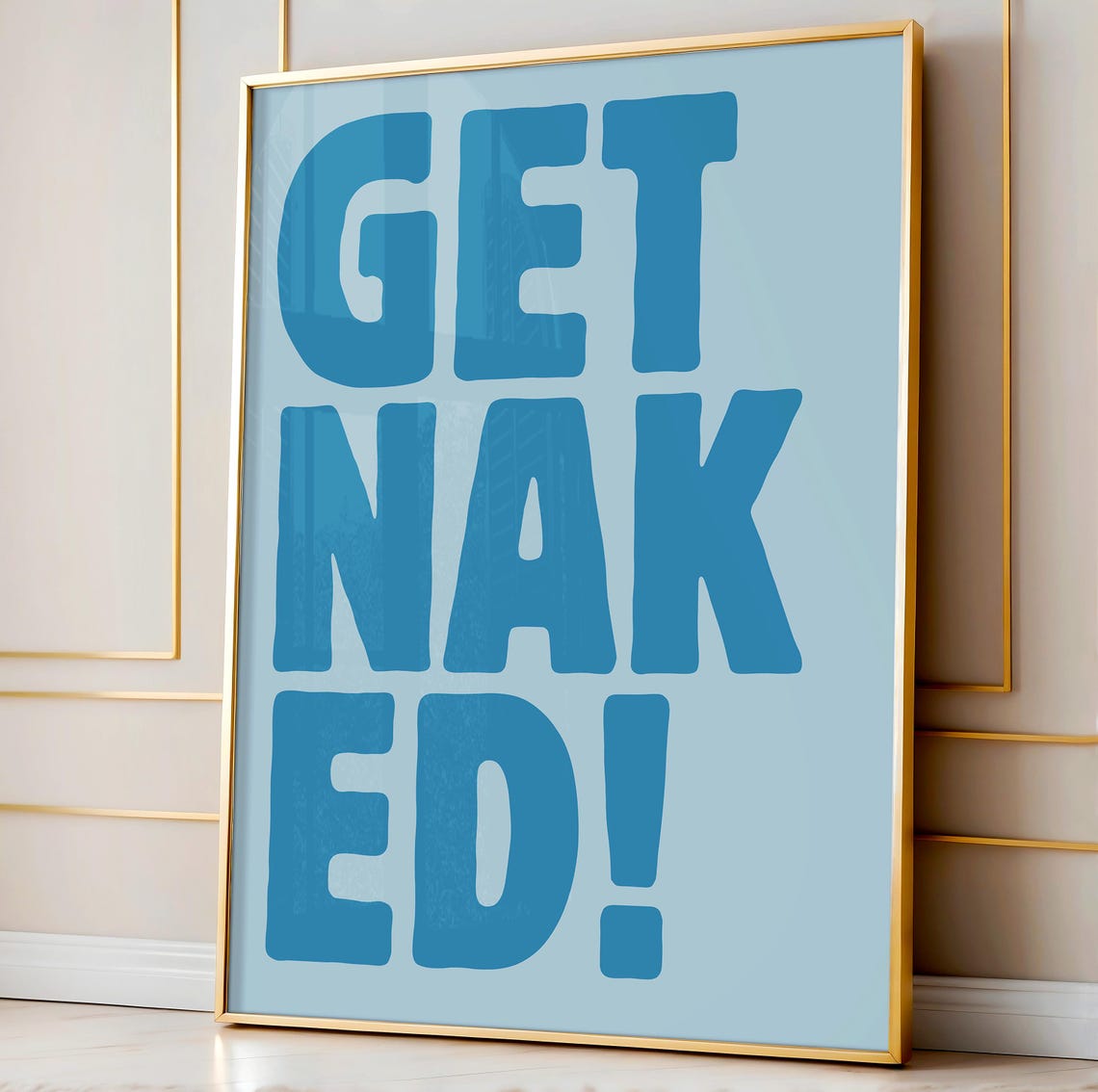 Get Naked Poster Bold Blue Block Letters Funny Bathroom Decor