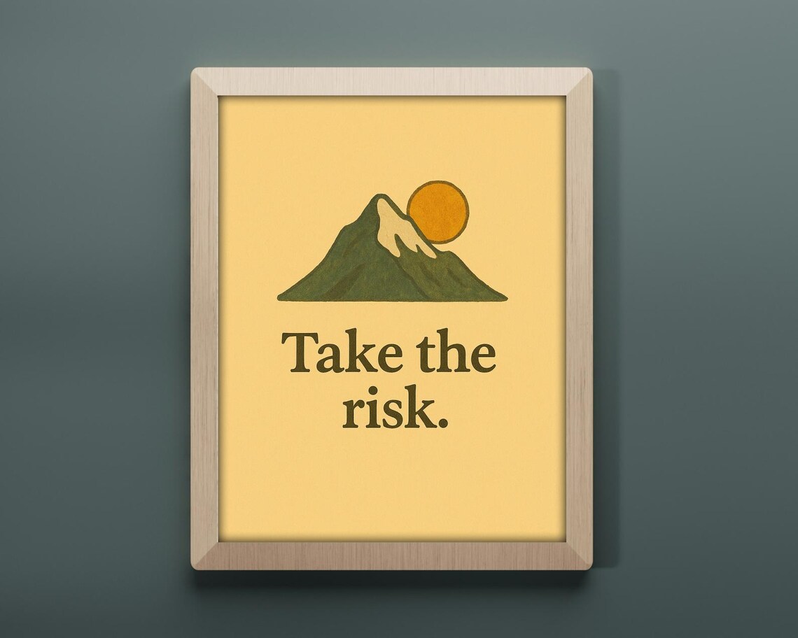 Take The Risk, Motivational Typography Art Print
