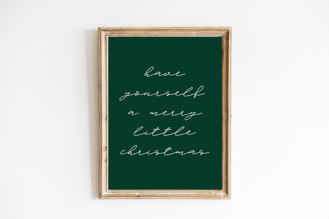 Have Yourself a Merry Little Christmas Script Green Wall Poster