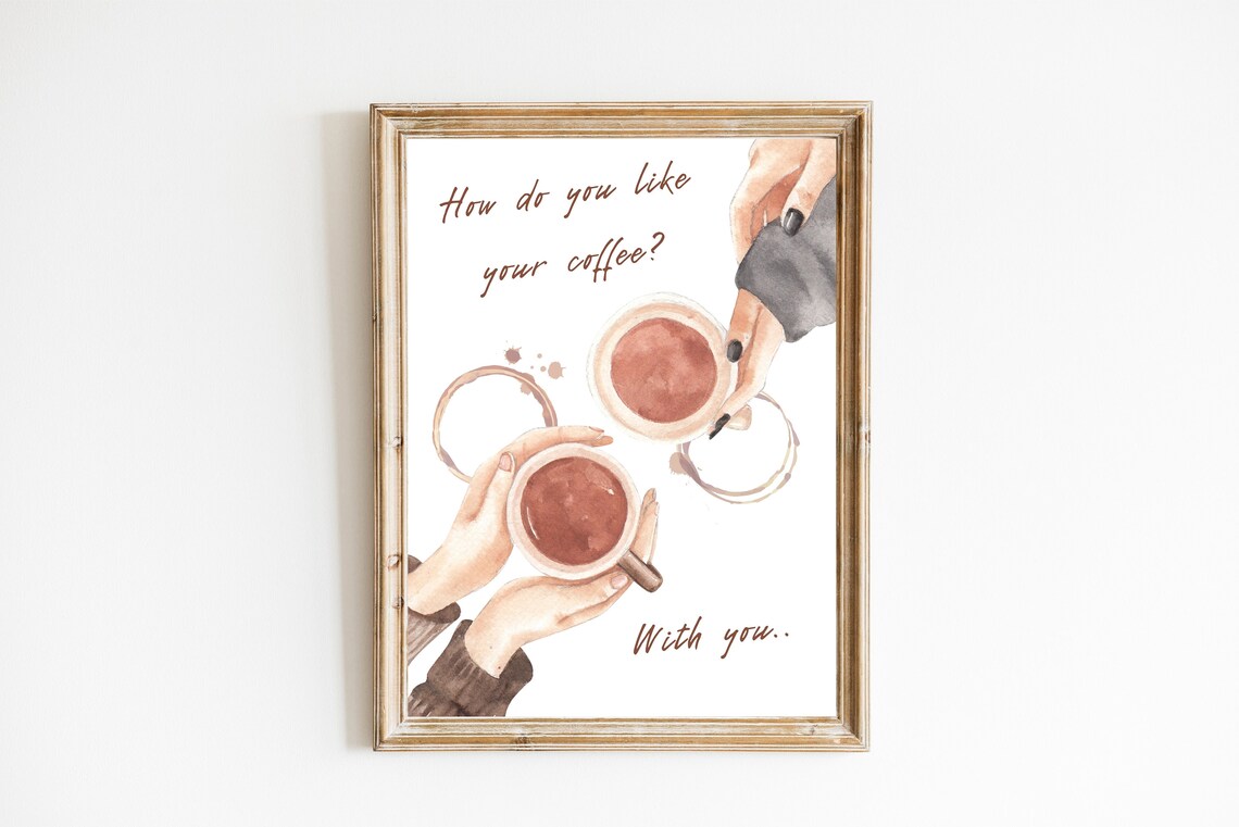 How Do You Like Your Coffee With You Cute Couple Watercolor Poster