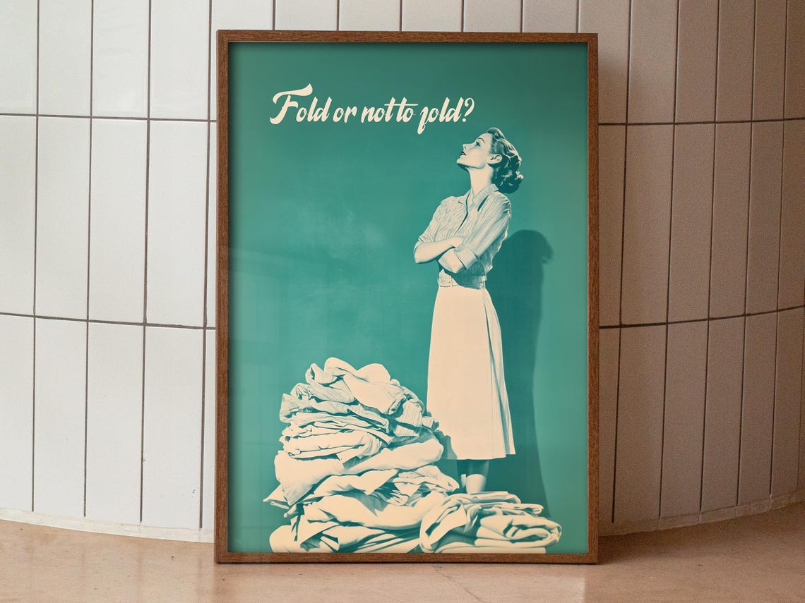 Fold Or Not To Fold Vintage Laundry Woman Teal Retro Art Poster - Image 4