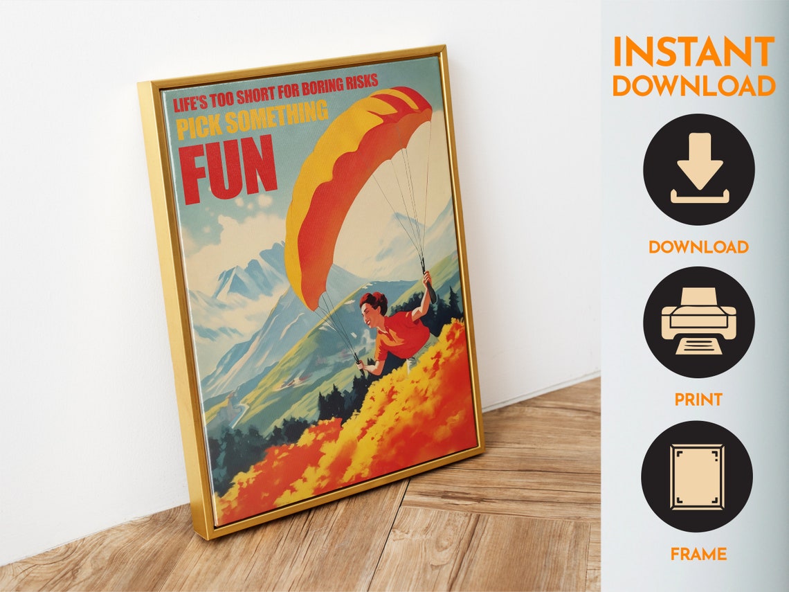 Life Is Too Short Pick Something Fun Paragliding Adventure Poster - Image 4